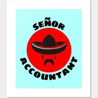Señor Accountant | Accountant Pun Posters and Art